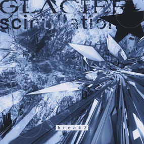 「GLACIER★SCINTILLATION」